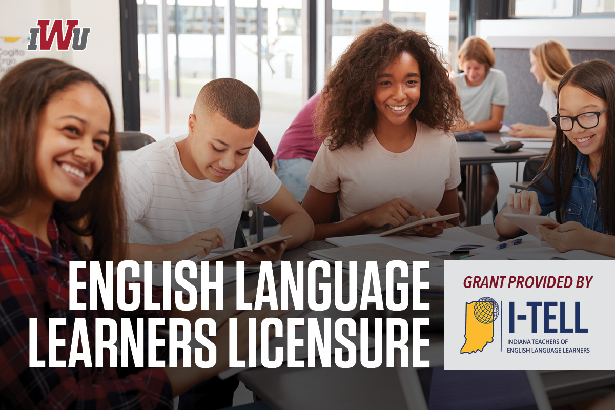 New Grant Enables Indiana Wesleyan University to Fund English Language Learners Licensure for Teachers