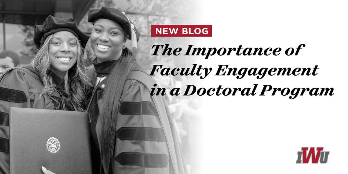 Importance of Faculty Engagement in a Doctoral Program