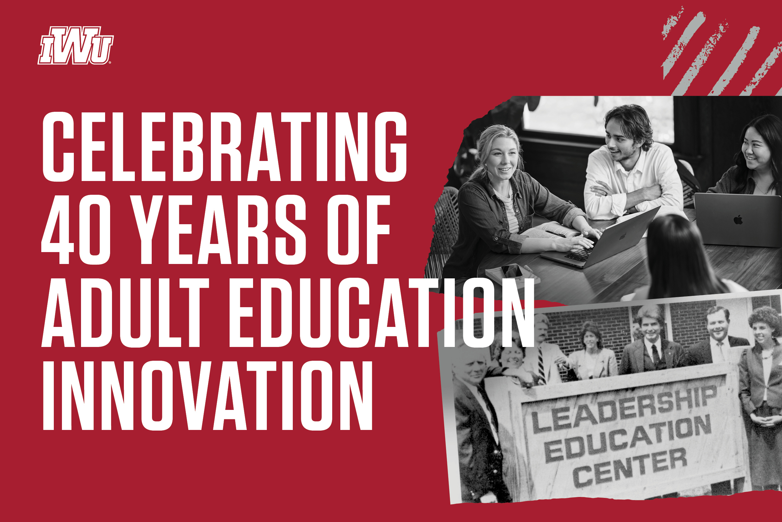 "Celebrating 40 years of adult education innovation"