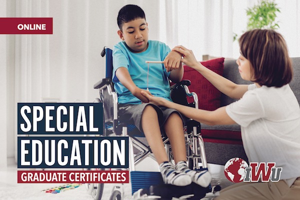Special education graduate certificates online at IWU National and Global