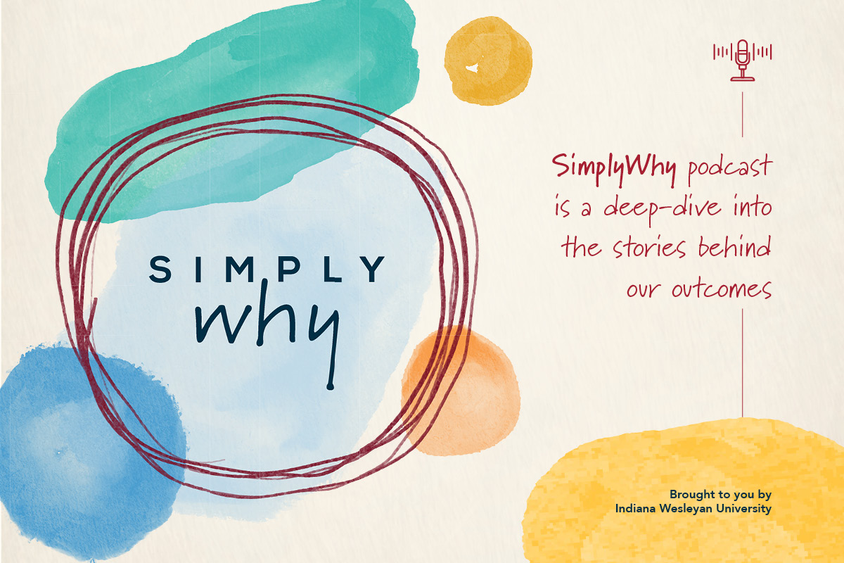 IWU-National & Global Launches SimplyWhy Podcast