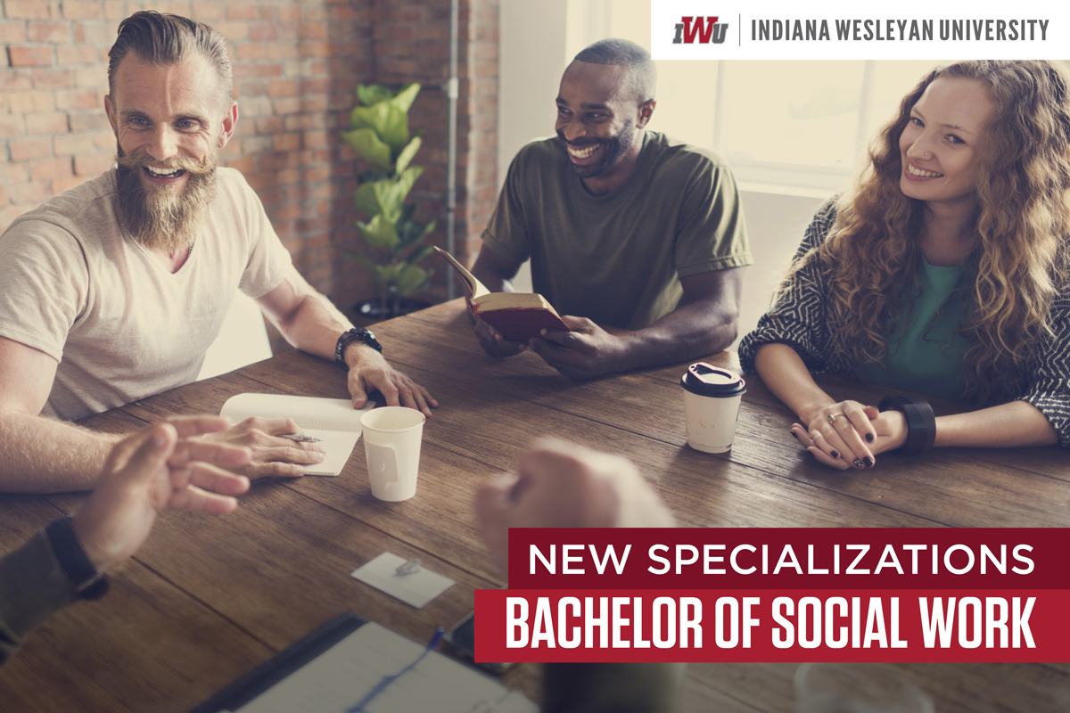 New Specializations: Bachelor of Social Work